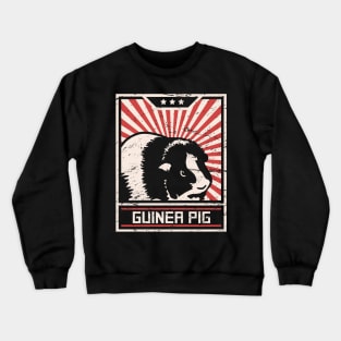 Guinea Pig Propaganda Crewneck Sweatshirt